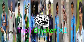 Most Trolled Players- Troll Cricket XI troll cricket xi